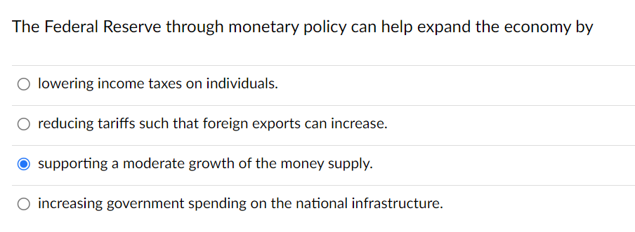 Solved The Federal Reserve Through Monetary Policy Can Help | Chegg.com