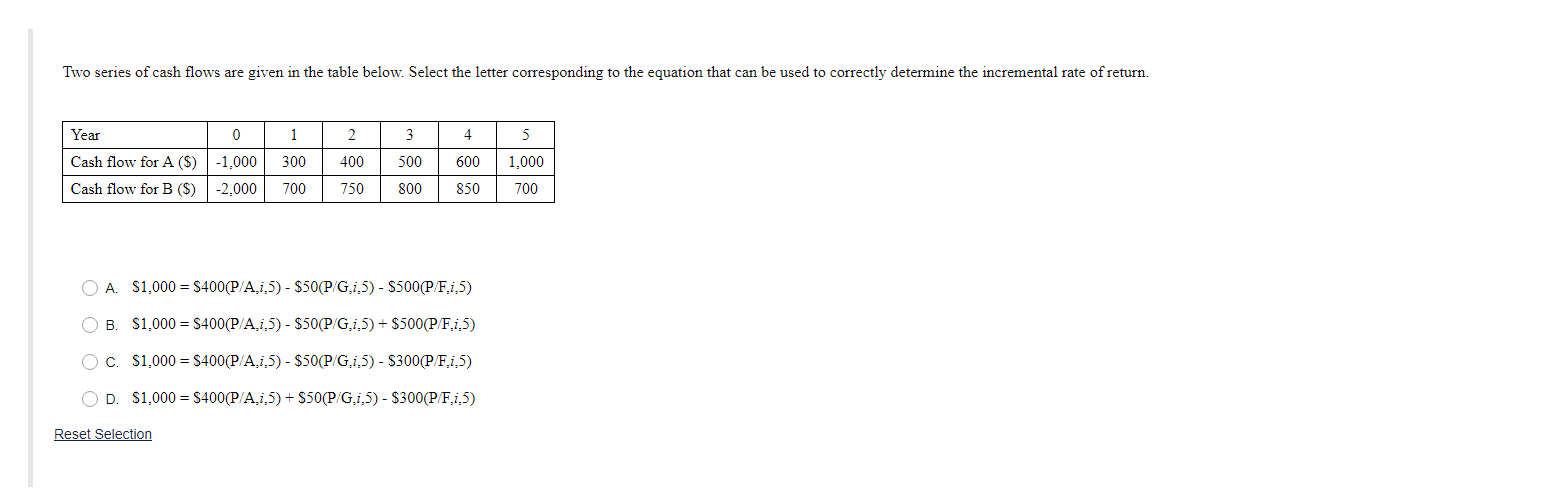 Solved Two series of cash flows are given in the table | Chegg.com