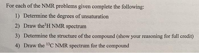 Solved For Each Of The NMR Problems Given Complete The | Chegg.com