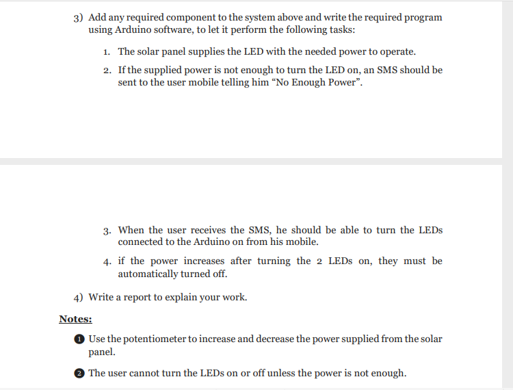 Solved 3) Add any required component to the system above and | Chegg.com