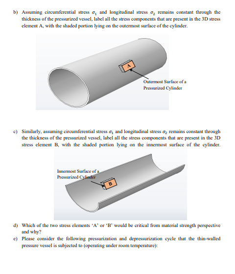 Solved Consider A Thin-walled Cylindrical Pressure Vessel | Chegg.com