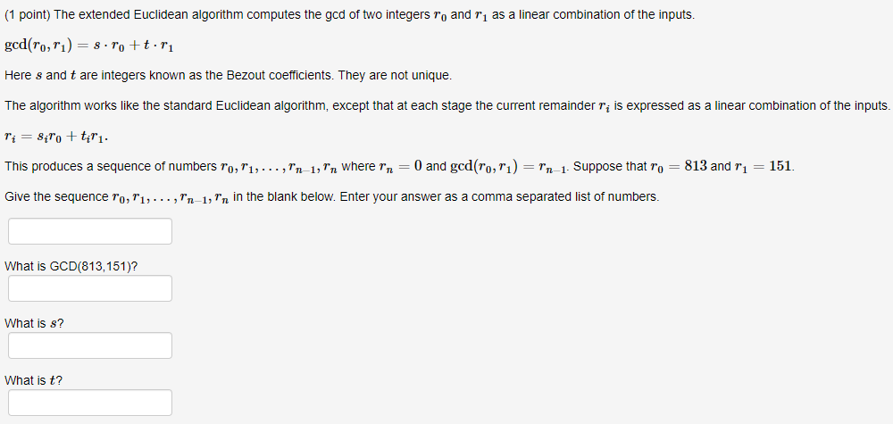 Solved (1 point) The extended Euclidean algorithm computes | Chegg.com