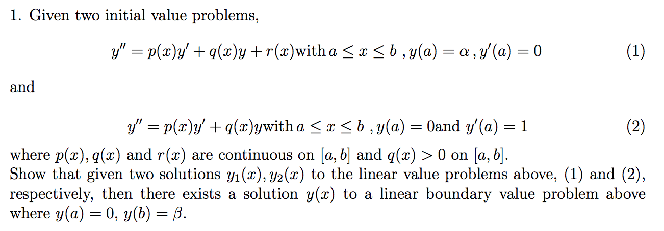 Solved 1 Given Two Initial Value Problems Y P X Y Chegg Com