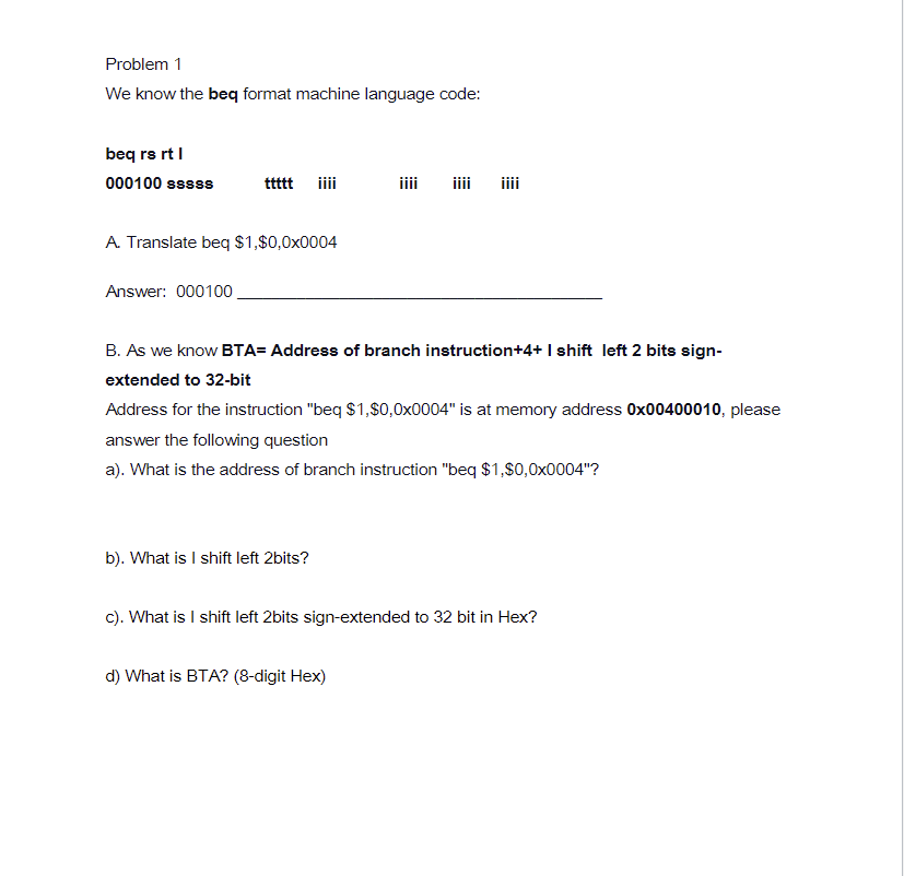 Solved Problem 1 We know the beq format machine language | Chegg.com