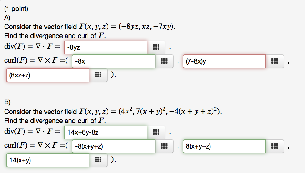 Solved (1 Point) A) Consider The Vector Field F(x, Y, Z) = | Chegg.com