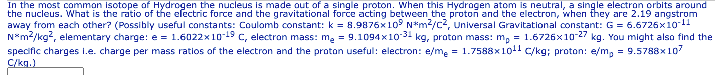 Solved In the most common isotope of Hydrogen the nucleus is | Chegg.com