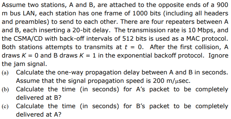 Solved Assume Two Stations, A And B, Are Attached To The | Chegg.com