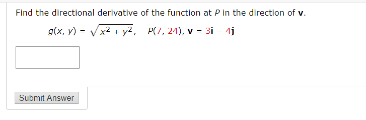 Solved Find The Directional Derivative Of The Function At P Chegg Com