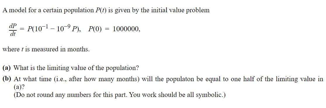 Solved A model for a certain population P(t) is given by the | Chegg.com