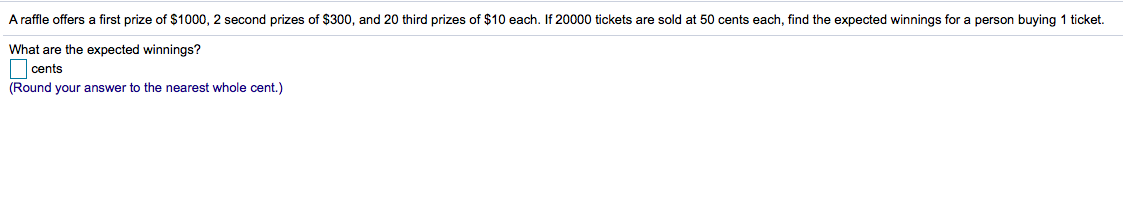 Solved A raffle offers a first prize of $1000, 2 second | Chegg.com