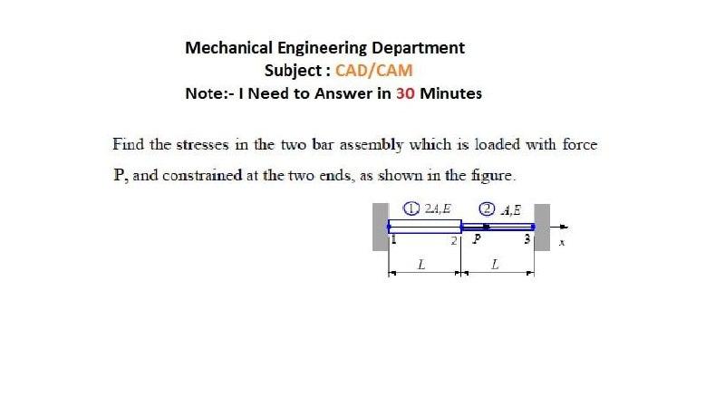 Solved Mechanical Engineering Department Subject : CAD/CAM | Chegg.com