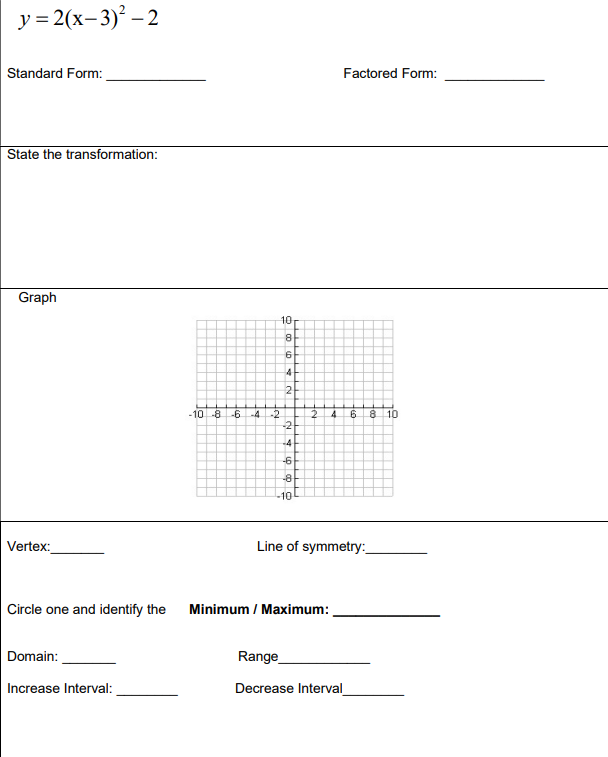 Solved y=2(x−3)2−2 Standard Form Factored Form State the