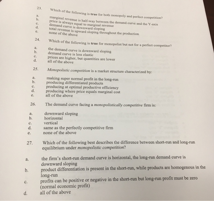 Solved 23. Which of the following is true for both monopoly | Chegg.com