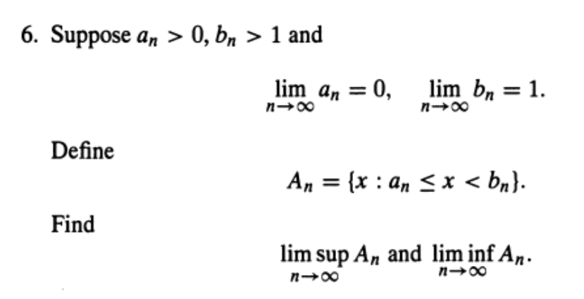 Solved 6. Suppose an>0,bn>1 and limn→∞an=0,limn→∞bn=1. | Chegg.com