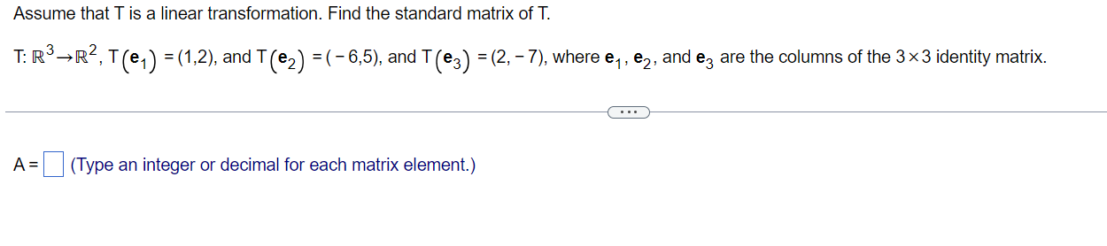 Solved Assume that T is a linear transformation. Find the | Chegg.com