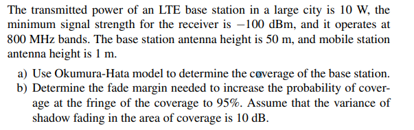 The transmitted power of an LTE base station in a | Chegg.com