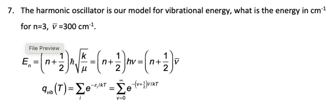Solved 7. The harmonic oscillator is our model for | Chegg.com