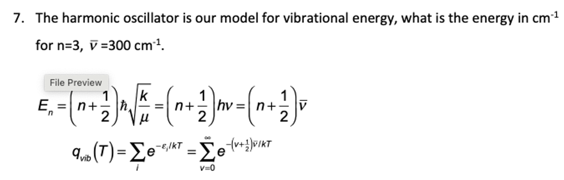 Solved 7. The Harmonic Oscillator Is Our Model For | Chegg.com