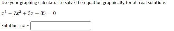 Solved Use your graphing calculator to solve the equation | Chegg.com