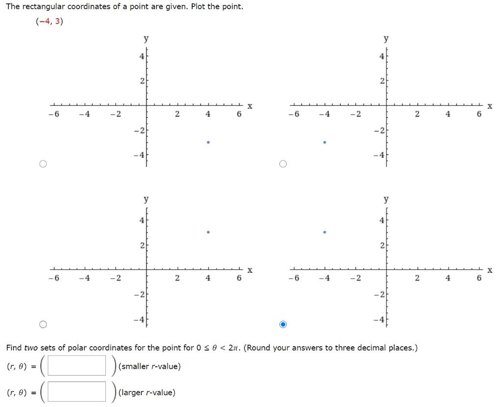 Solved The rectangular coordinates of a point are given. | Chegg.com