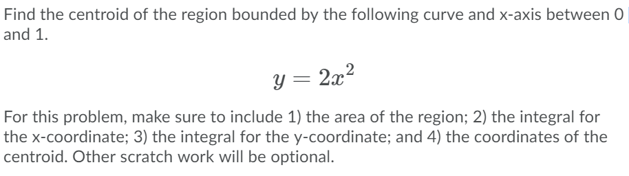 Solved Find the centroid of the region bounded by the | Chegg.com