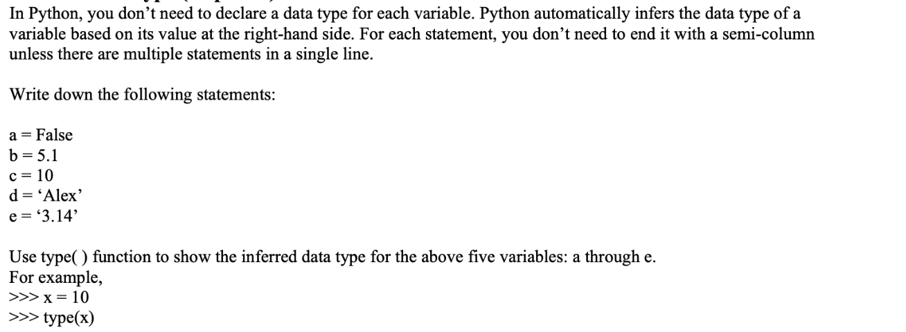 Solved In Python, you don't need to declare a data type for | Chegg.com