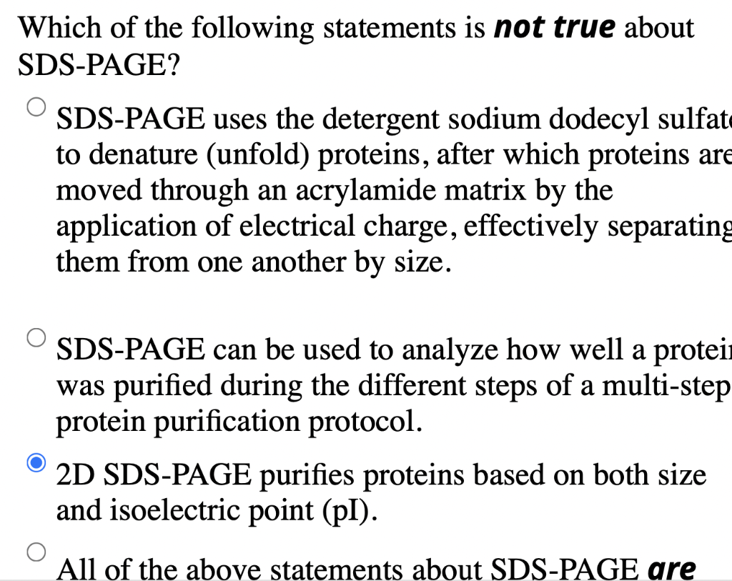 which of the following is true about sds-page