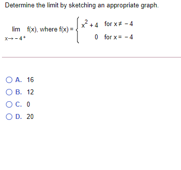 Solved Determine the limit by sketching an appropriate | Chegg.com