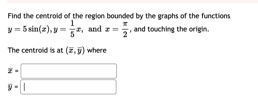 Solved Find the centroid of ﻿the region bounded by ﻿the | Chegg.com