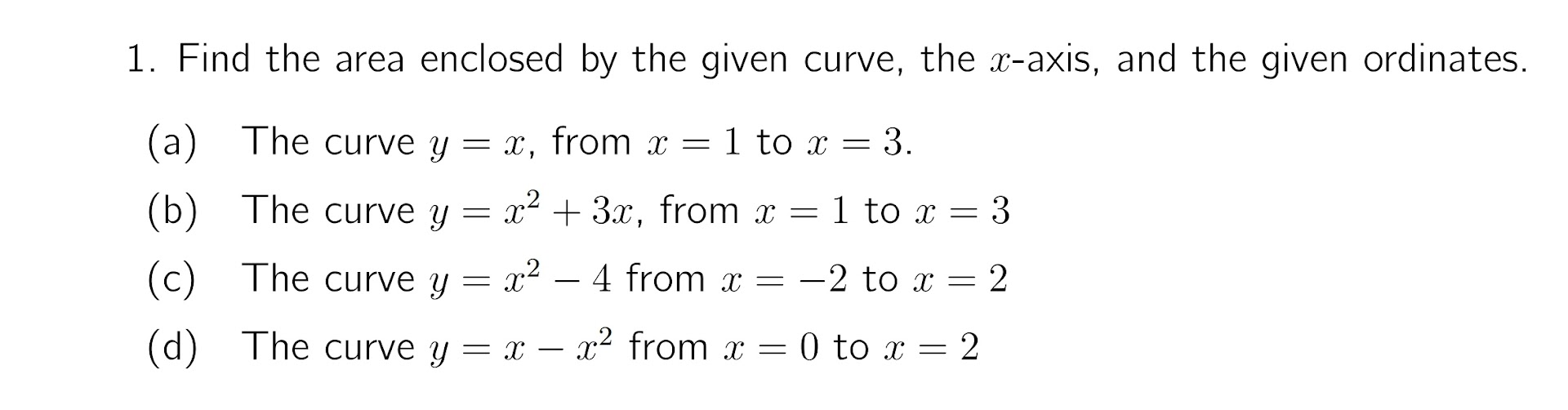 Solved 1. Find the area enclosed by the given curve, the | Chegg.com