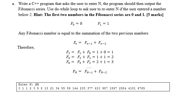 Solved a. Write a C++ program that asks the user to enter N, | Chegg.com