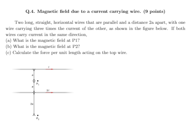 Solved Q.4. Magnetic field due to a current carrying wire. | Chegg.com