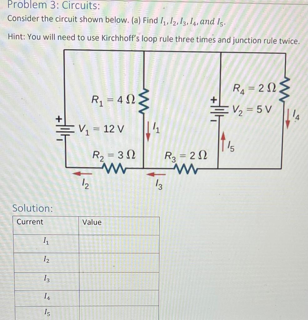 Solved Problem 3: Circuits: Consider The Circuit Shown | Chegg.com