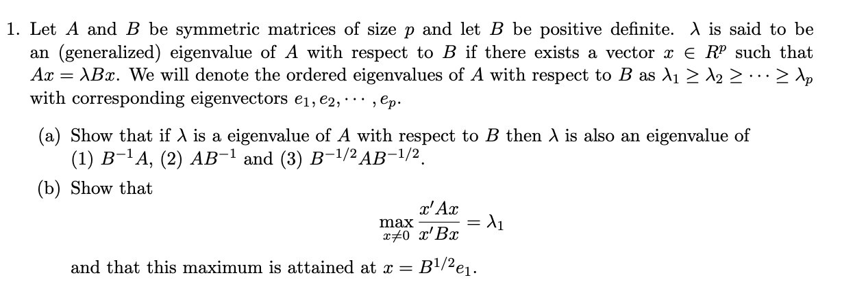 Let A and B be symmetric matrices of size p and let B | Chegg.com