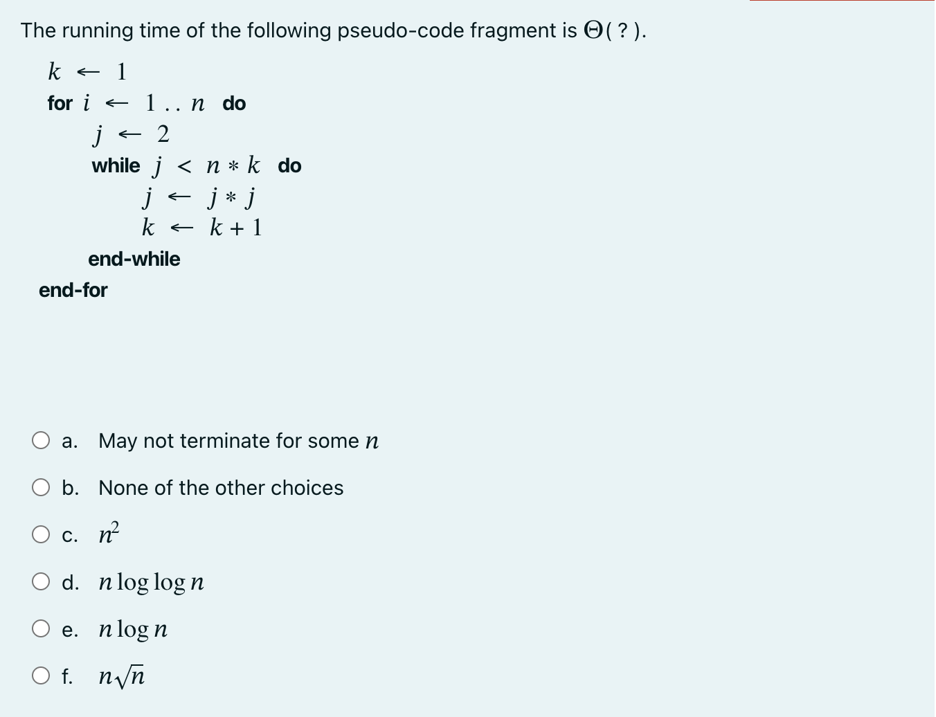 Solved The Running Time Of The Following Pseudo-code | Chegg.com