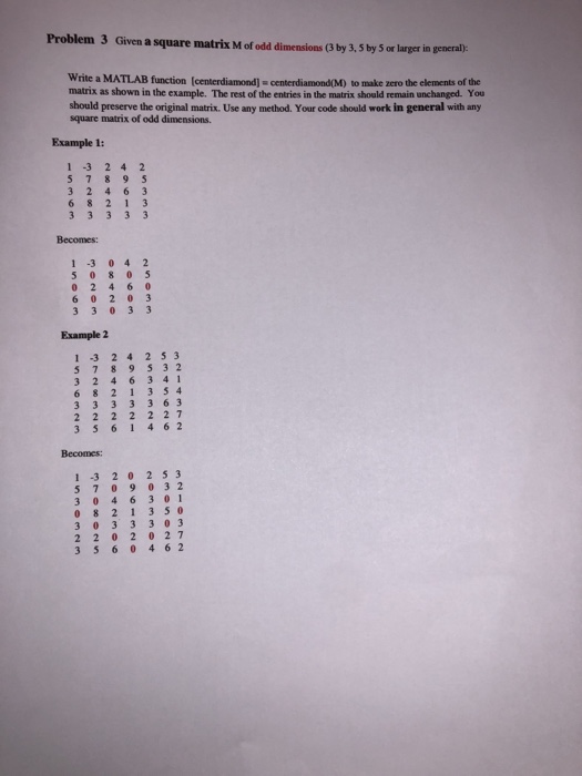 Solved Problem 3 Given a square matrix M of odd dimensions | Chegg.com