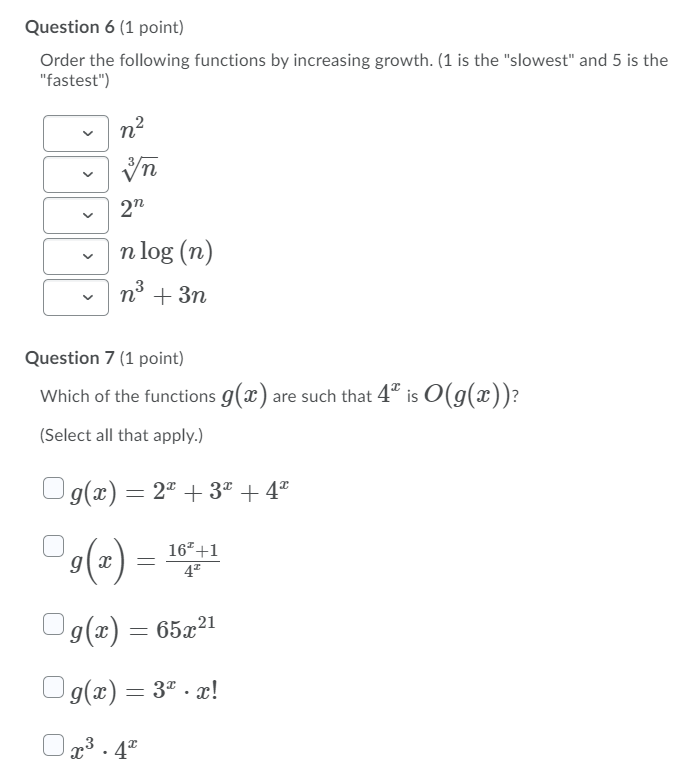 Solved Question 6 (1 Point) Order The Following Functions By | Chegg.com