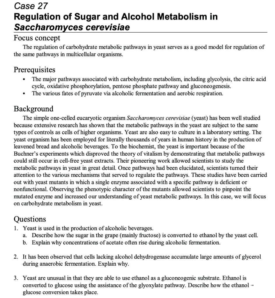 Solved Case 27 Regulation of Sugar and Alcohol Metabolism in | Chegg.com