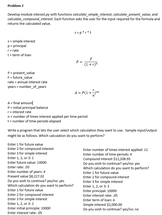 Solved Problem 2 Develop module interest.py with functions | Chegg.com