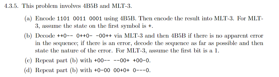 Solved 1.5. This problem involves 4B5B and MLT-3. (a) Encode | Chegg.com