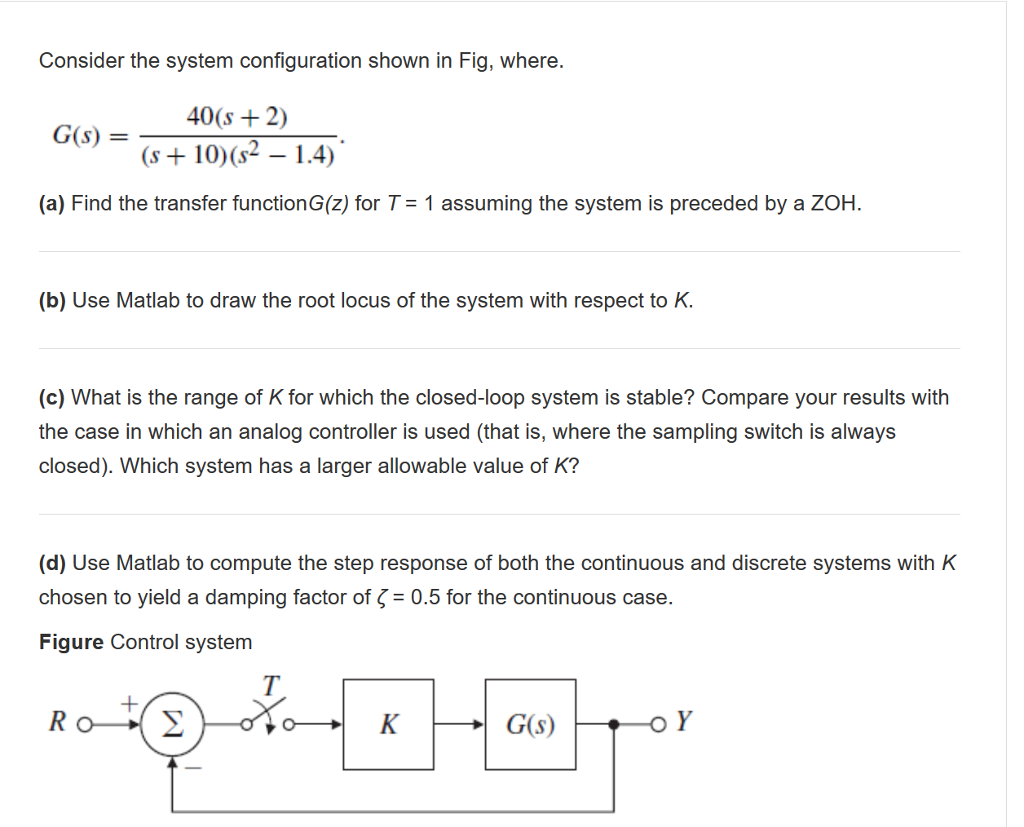 Consider The System Configuration Shown In Fig, | Chegg.com