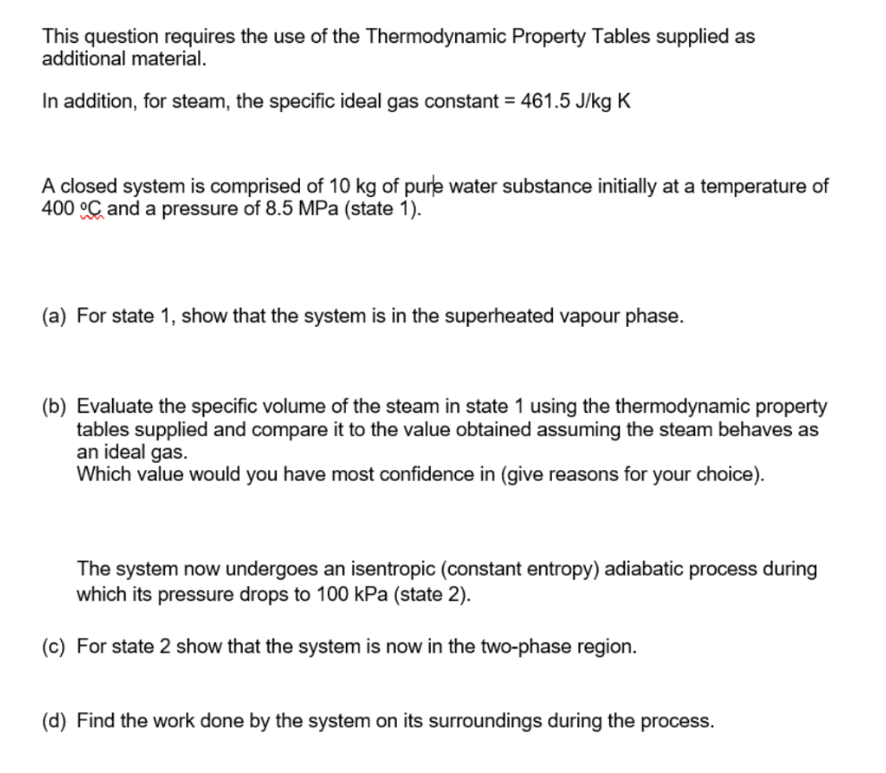 Solved This question requires the use of the Thermodynamic | Chegg.com