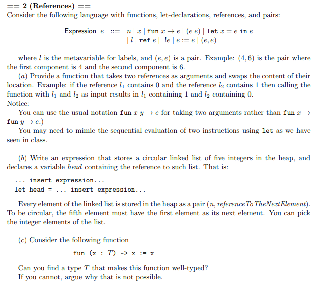 Solved ==2( References )== Consider The Following Language | Chegg.com