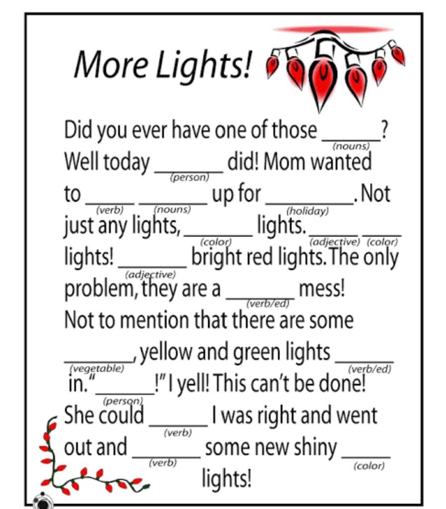 Solved More Lights! (nouns) (person) up for (verb) (nouns)