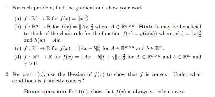 1. For each problem, find the gradient and show your | Chegg.com