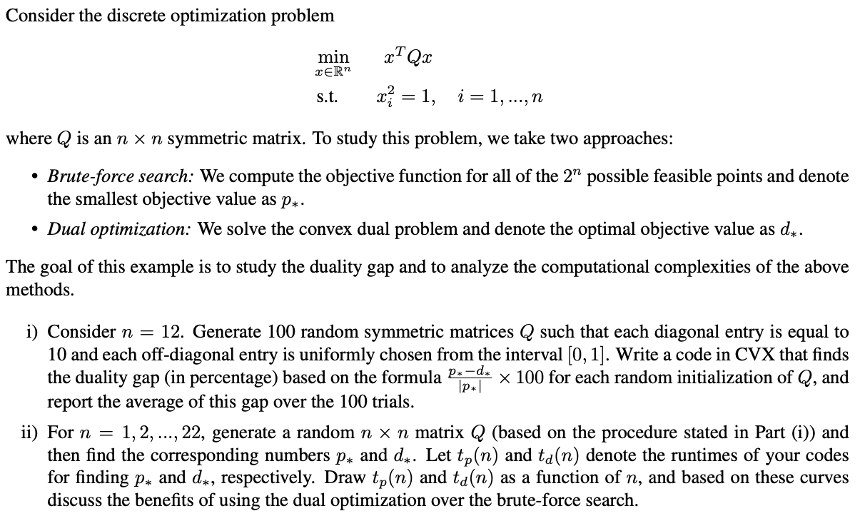 Consider the discrete optimization problem min BER XT | Chegg.com