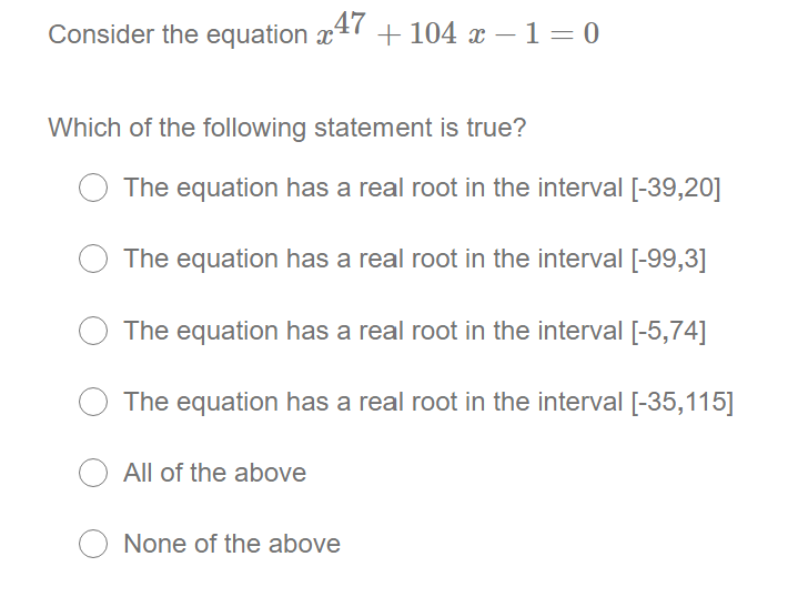 Solved 47 Consider the equation & + 104 x – 1=0 Which of the | Chegg.com