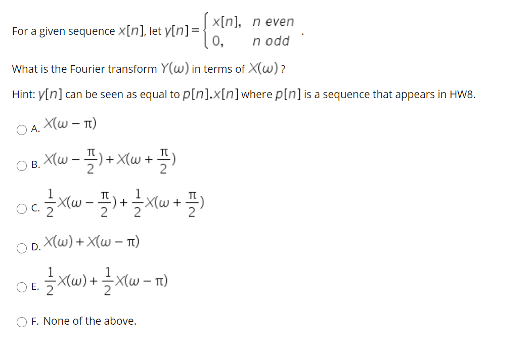 Solved For A Given Sequence X N Let Y N X N N Eve Chegg Com