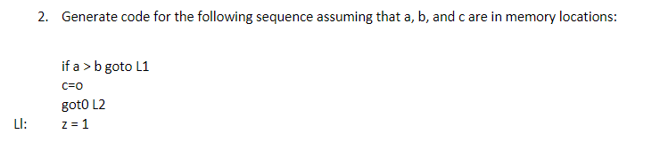 Solved 2. Generate code for the following sequence assuming | Chegg.com