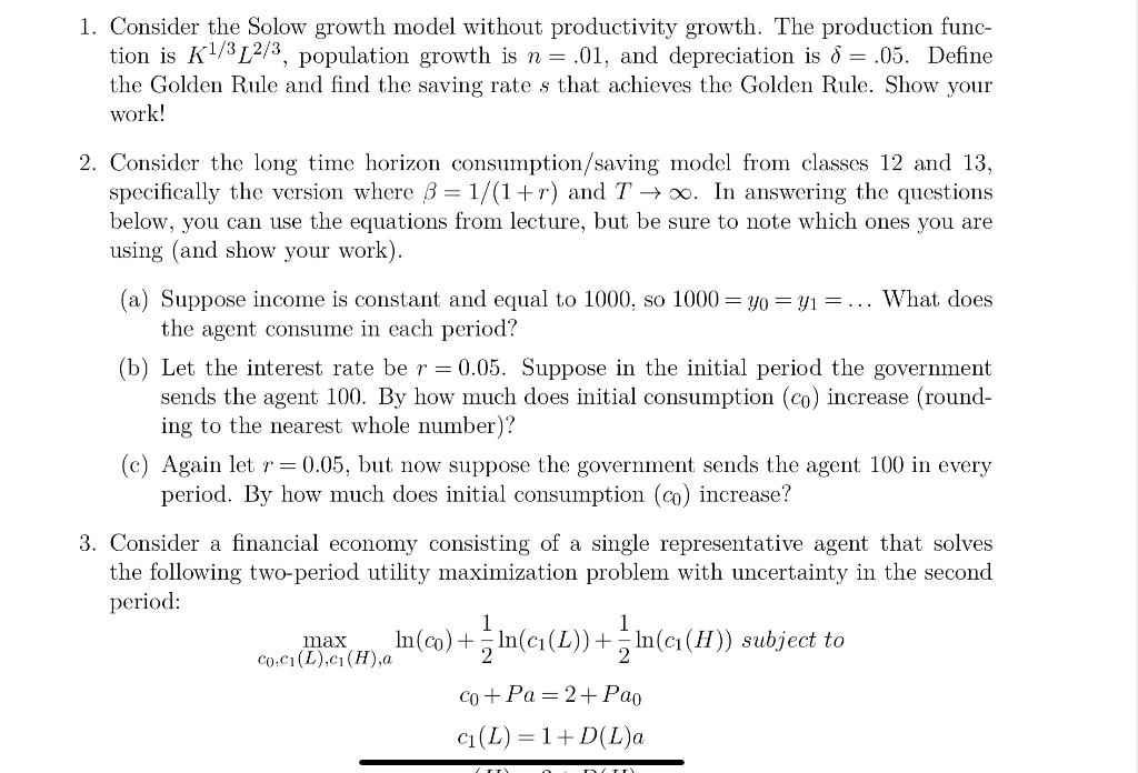 Solved 1. Consider the Solow growth model without | Chegg.com
